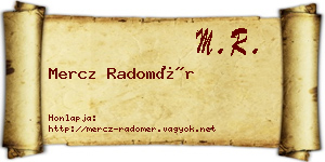 Mercz Radomér névjegykártya